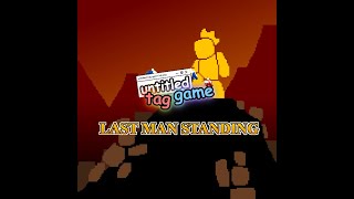 untitled tag game OST - Last Man Standing