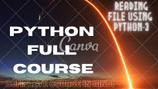 84  Reading file in python | Reading Files using Python | Reading File 3