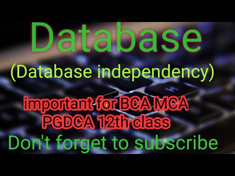 #database independency  #information technology
