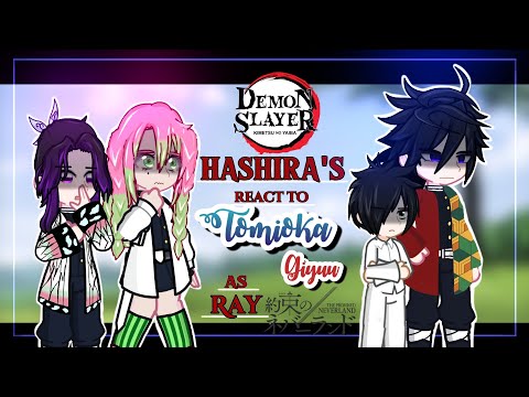 Hashiras reacts to Giyu as Ray || 1/2? || KNY/DS x TPN || Demon Slayer || CREDS IN DESC