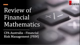 CPA FRM: Review of Financial Mathematics