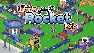 Cozy Factory Builder | Little Rocket Lab Longplay | No Commentary