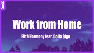 Fifth Harmony - Work from Home (TikTok Remix) 🎵 (Lyrics)