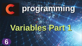 Variables in C Programming - Part 1  #6  -  Programming With Joel