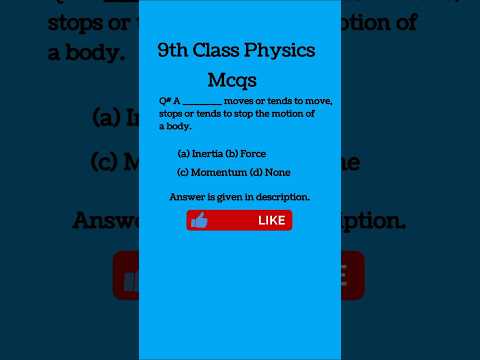 9th Class Physics Board Mcqs | Ch#3 | PPSC Physics Mcqs | Video 35 |#mcqs #mcqsfactory #mcqshorts