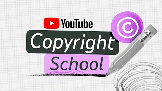Copyright School on YouTube