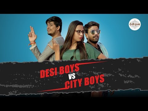 Desi Vs City Boyz | DESI DRAMA
