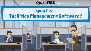 What is Facilities Management Software? | QuickFMS