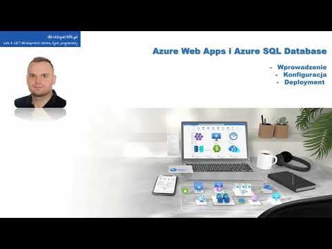 Azure Web Apps i SQL Database dla początkujących: konfiguracja usług, deployment aplikacji ASP.NET