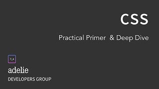 CSS: Deep Dive