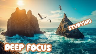 📝 Study & Work Without Distractions | Deep Focus Music Playlist