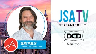 Ampere Computing’s Sean Varley on Power-Efficient AI & SoftBank Acquisition from DCD Connect NY