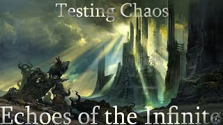 EOTI - Ep: 53 - Testing Chaos