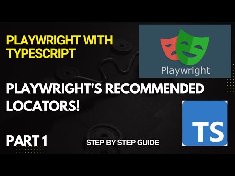 How to Locate Elements in Playwright Using Recommended Locators | Playwright Guide | Part 1