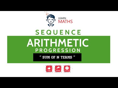 Arithmetic Progression  - PART II | Finding the sum of n terms | Learn through Lightboard