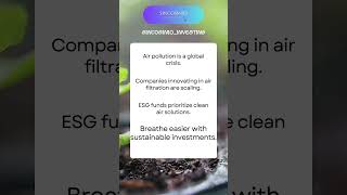 Why Clean Air Tech is the Future of ESG | Sustainable and ESG Investing