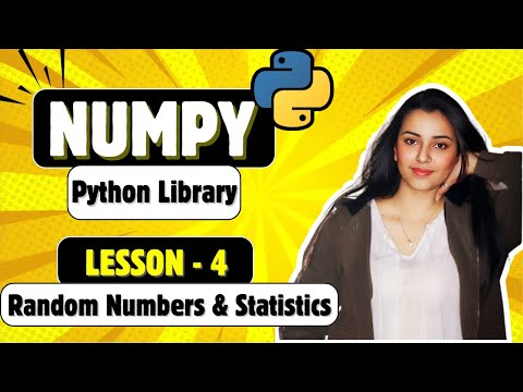NumPy L - 4 | Random Numbers & Statistics
