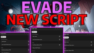 [2025] Evade Script – Auto Farm Sun | Auto Revive | Self Revive & More! | No Key