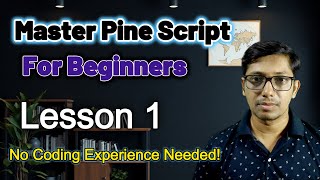 Master Pine Script from Scratch 1 – No Coding Experience Needed! | #stockdataanalysis