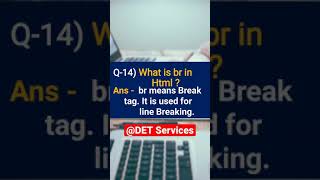 QnA- 14 ) What is br in Html  ? -Web Development Interview Que-Ans @DETServices