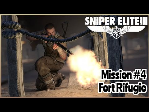 Sniper Elite 3 Mission 4: Fort Rifugio