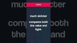 Equality Explained in JavaScript (== vs ===)  #coding #javascript