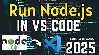 How to Run Node.js in VS Code on Windows 11 [2025] | Setup Node.js in VS Code | Node.js Tutorial
