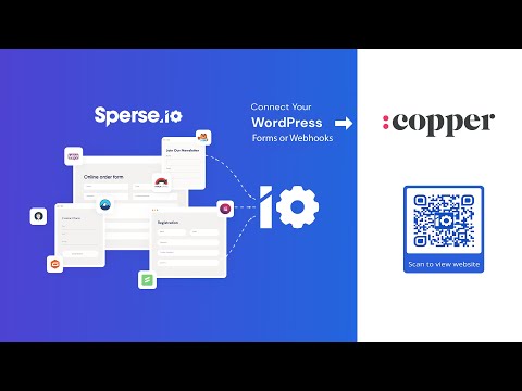 How to integrate Copper with WordPress forms and webhooks using Sperse.io (2022)