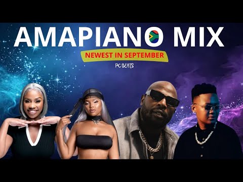 NEWEST AMAPIANO MIX 2025 SEPTEMBER - PC BEATS MIX 2025