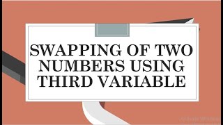 SWAP NUMBERS USING THIRD VARIABLE | C PROBLEMS | C BASICS | The Girl Coder