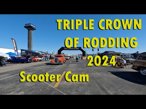 Triple Crown of Rodding Scooter Cam