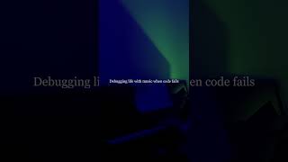 Debugging life with music when code fails