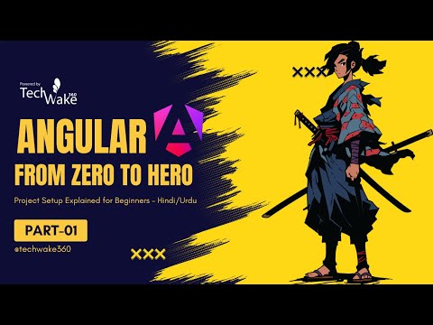 Angular 17 - From Zero to Hero in Part-01 | Project Setup | Hindi / Urdu