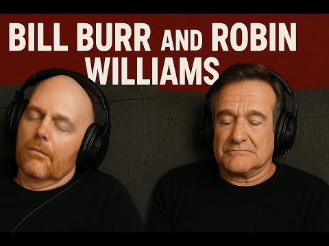 Bill Burr's Emotional Take on Robin Williams | Monday Morning Podcast Clip