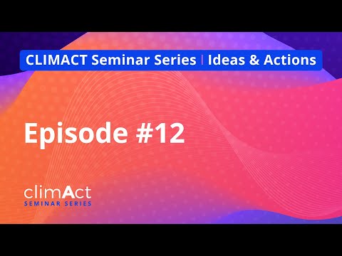CLIMACT seminar series - session 12 - Jonathan Normand & Julia Binder