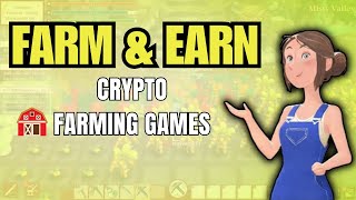 Top 10 Play To Earn Crypto Farming Games (Easy Money)