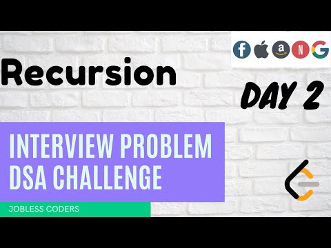 DSA INTERVIEW PREPARATION | DAY 2 | Recursion Basics
