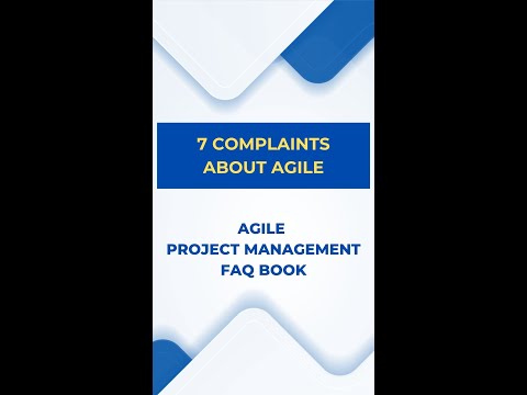 Top seven complaints about agile