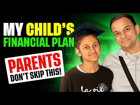 How I planned for the future of my Daughter | Step by Step Guide for Financial planning