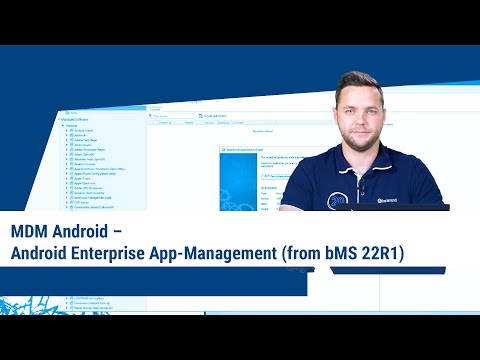 MDM Android – Android Enterprise App-Management (From bMS 22R1)– baramundi ON AIR