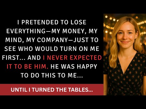I Pretended to Lose Everything — So He Would Finally Show His True Colors
