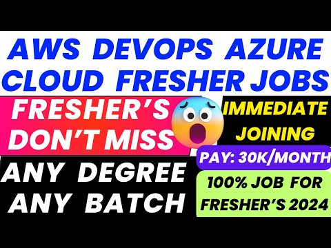 aws devops jobs for freshers | devops for freshers | aws jobs for freshers | it jobs for freshers 24