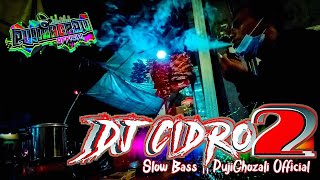 Dj Cidro 2 || Slow Bass || PujiGhozali Official