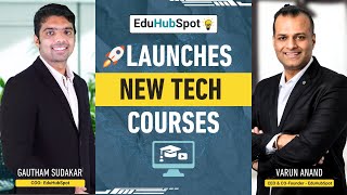EduHubSpot Launches Cutting-Edge Tech Courses | Upgrade Your Tech Skills in 2025