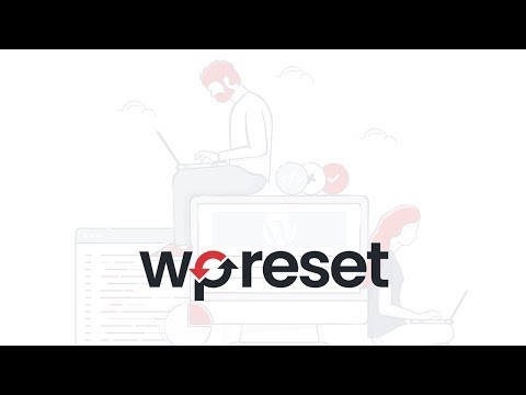 WP Reset plugin - speed up WordPress development & debugging