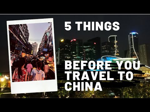 5 Things You Need To Know Before Travelling to China (1/4)