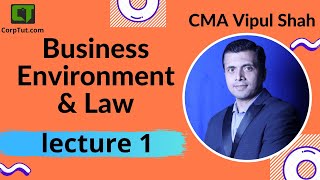 CS Foundation- Business Environment and Law | Lecture-1 | Introduction