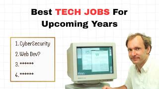 5 Tech Jobs That Will Dominate Now and Future