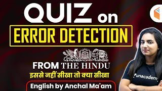 10:00 AM - All Competitive Exams | English by Anchal Ma'am | Error Detection Quiz (The Hindu)