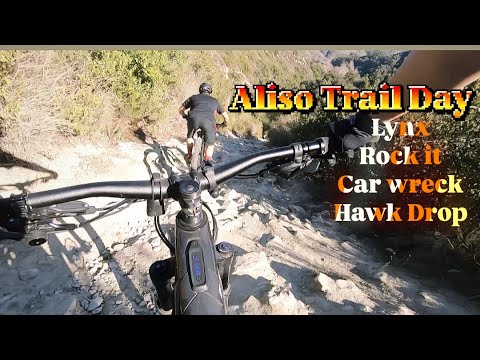 Aliso MTB Trail Day (Lynx/Rock it/Car wreck/Hawk Drop)